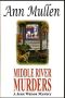 [Jesse Watson Mysteries 04] • Middle River Murders